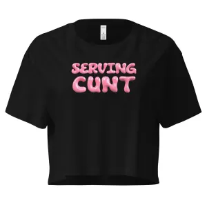 Serving Cunt - Boxy Cropped Tee